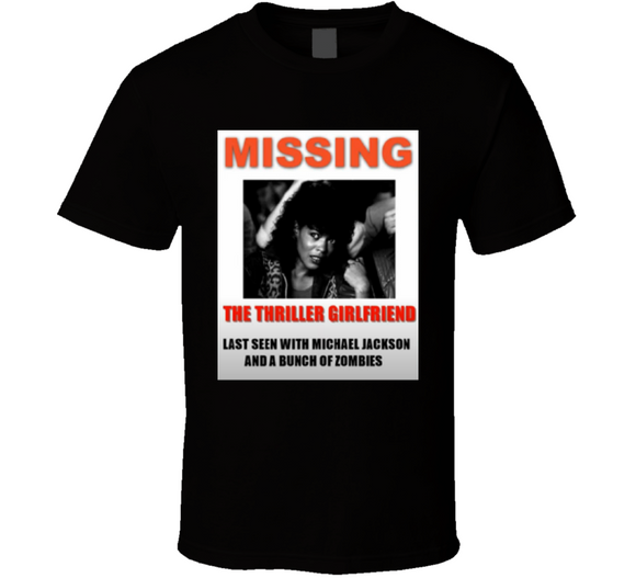 Missing Thriller Girl  T Shirt