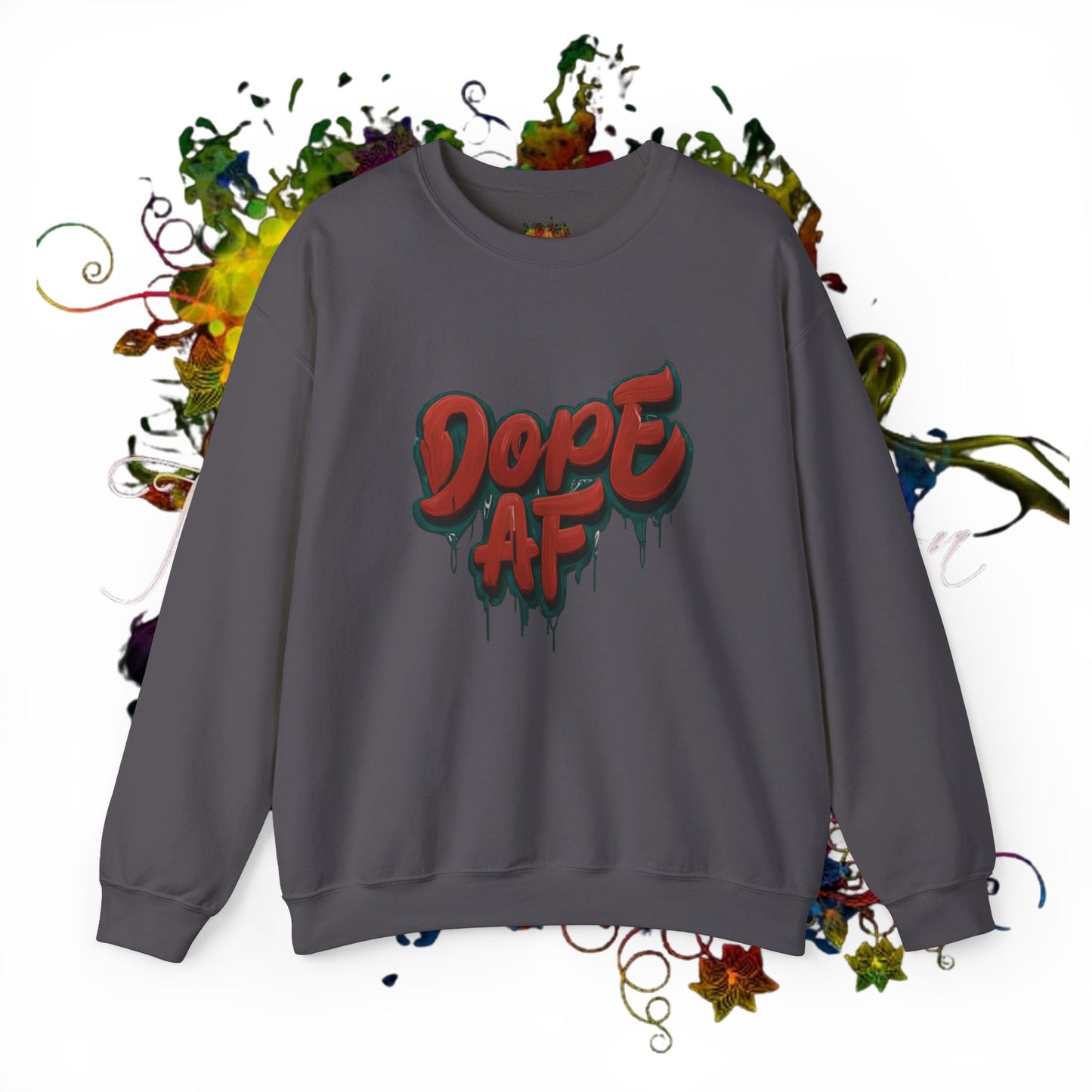 DOPE AF Unisex Heavy Blend™ Crewneck Sweatshirt