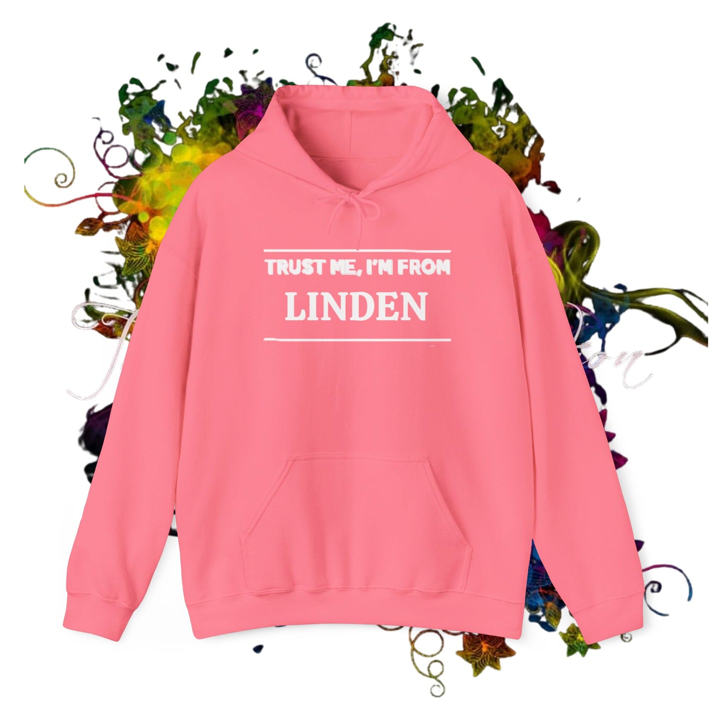 Trust Me, I'm From Linden .. Unisex Heavy Blend™ Hooded Sweatshirt