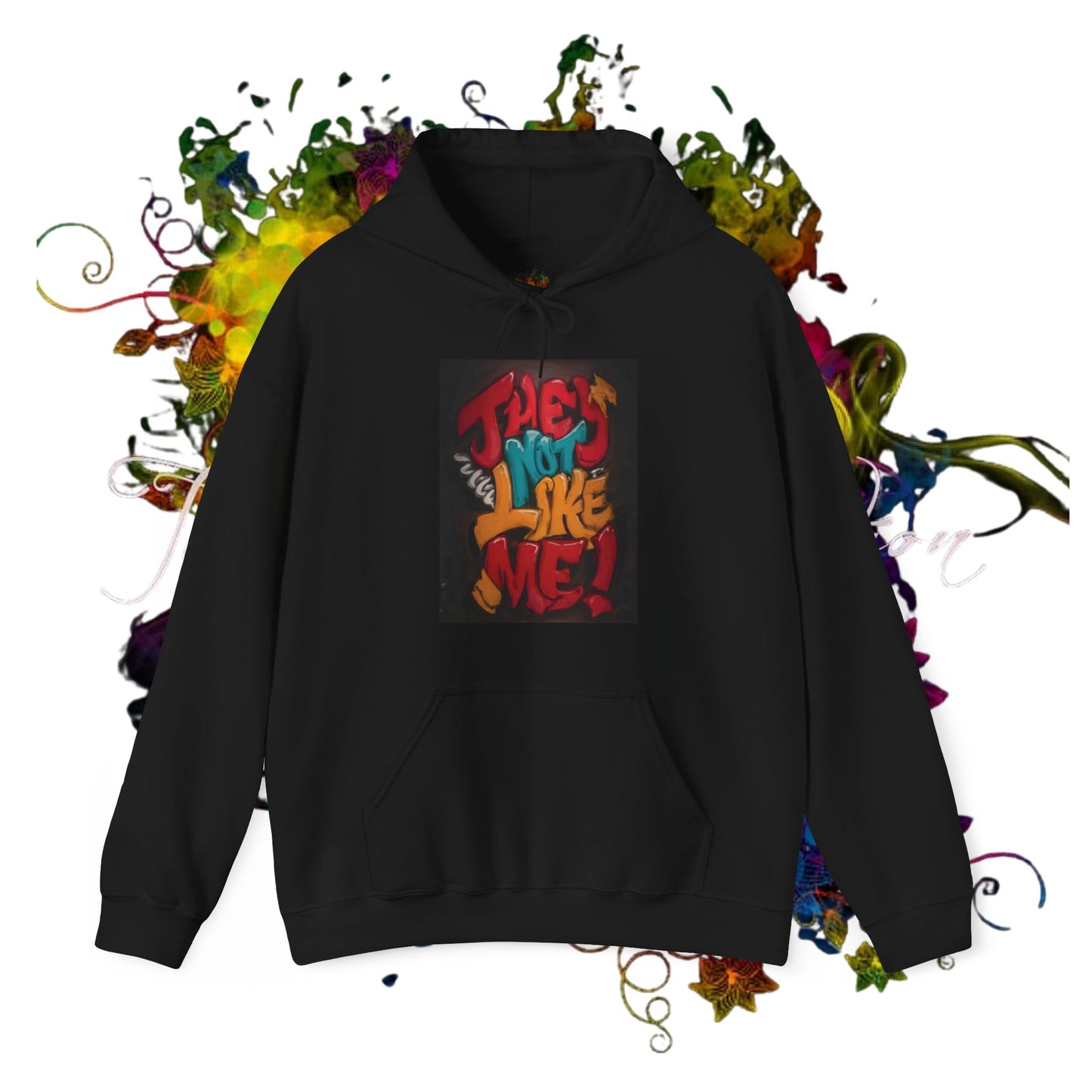 They Not Like Me! Graffiti Unisex Heavy Blend™ Hooded Sweatshirt