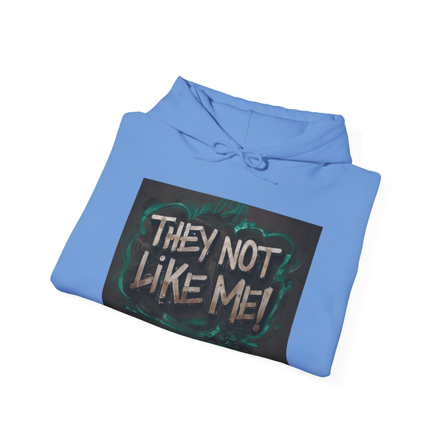 They Not Like Me ! Unisex Heavy Blend™ Hooded Sweatshirt