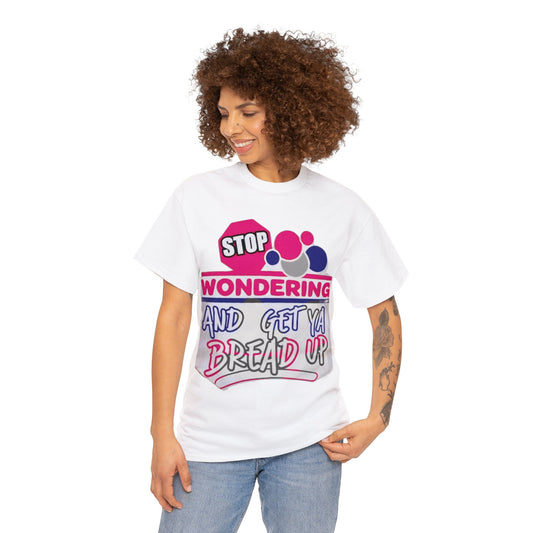 Stop Wonderin' Unisex Heavy Cotton Tee