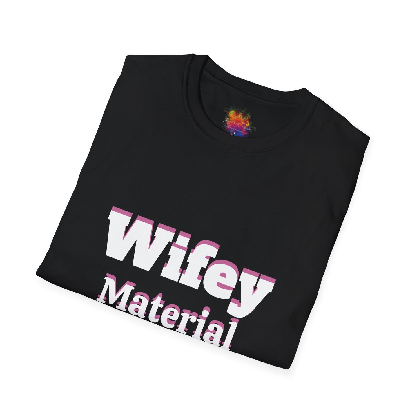 Wifey Material Unisex Softstyle T-Shirt