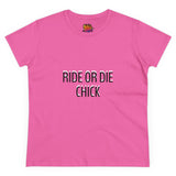 RIDE OR DIE CHICK Women's Midweight Cotton Tee