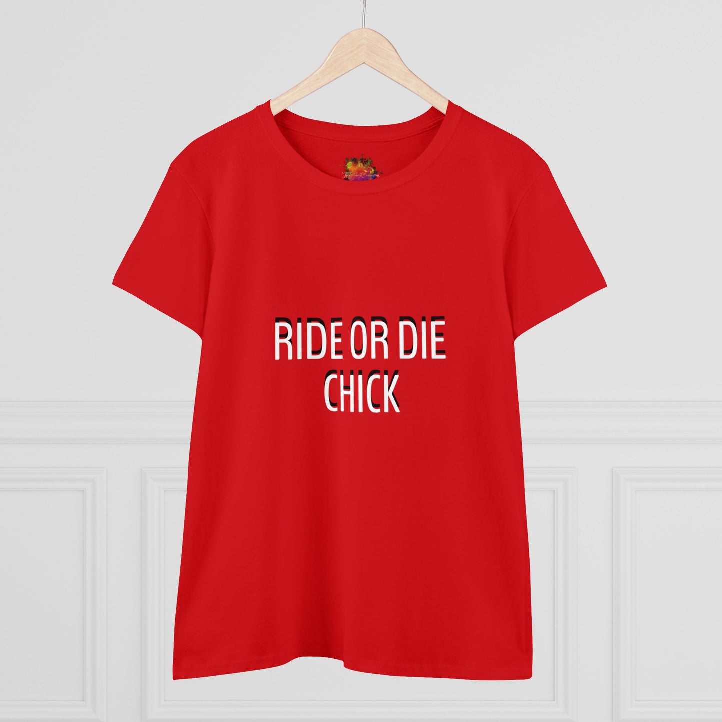 RIDE OR DIE CHICK Women's Midweight Cotton Tee