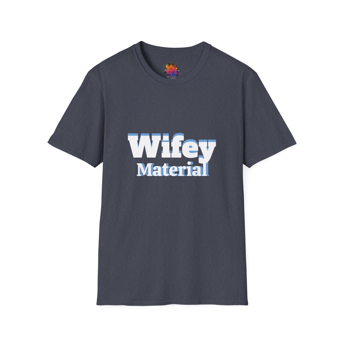 Wifey Material Unisex Softstyle T-Shirt