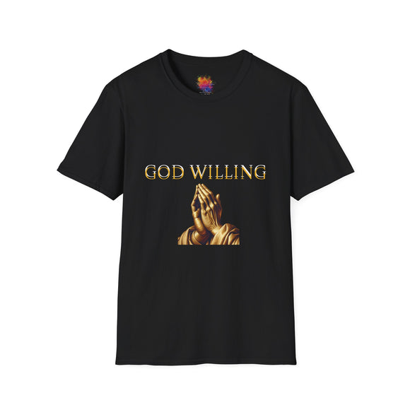 GOD WILLING Unisex Softstyle T-Shirt