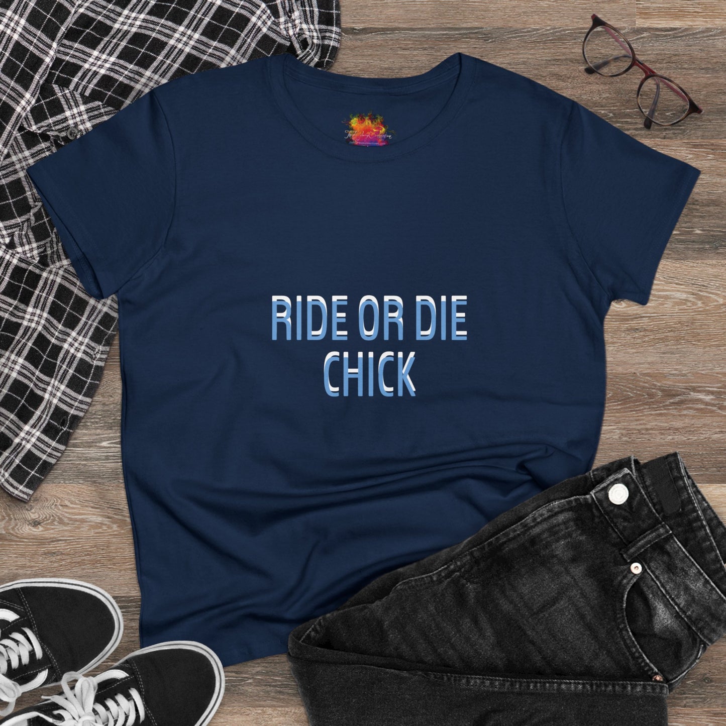 RIDE OR DIE CHICK Women's Midweight Cotton Tee