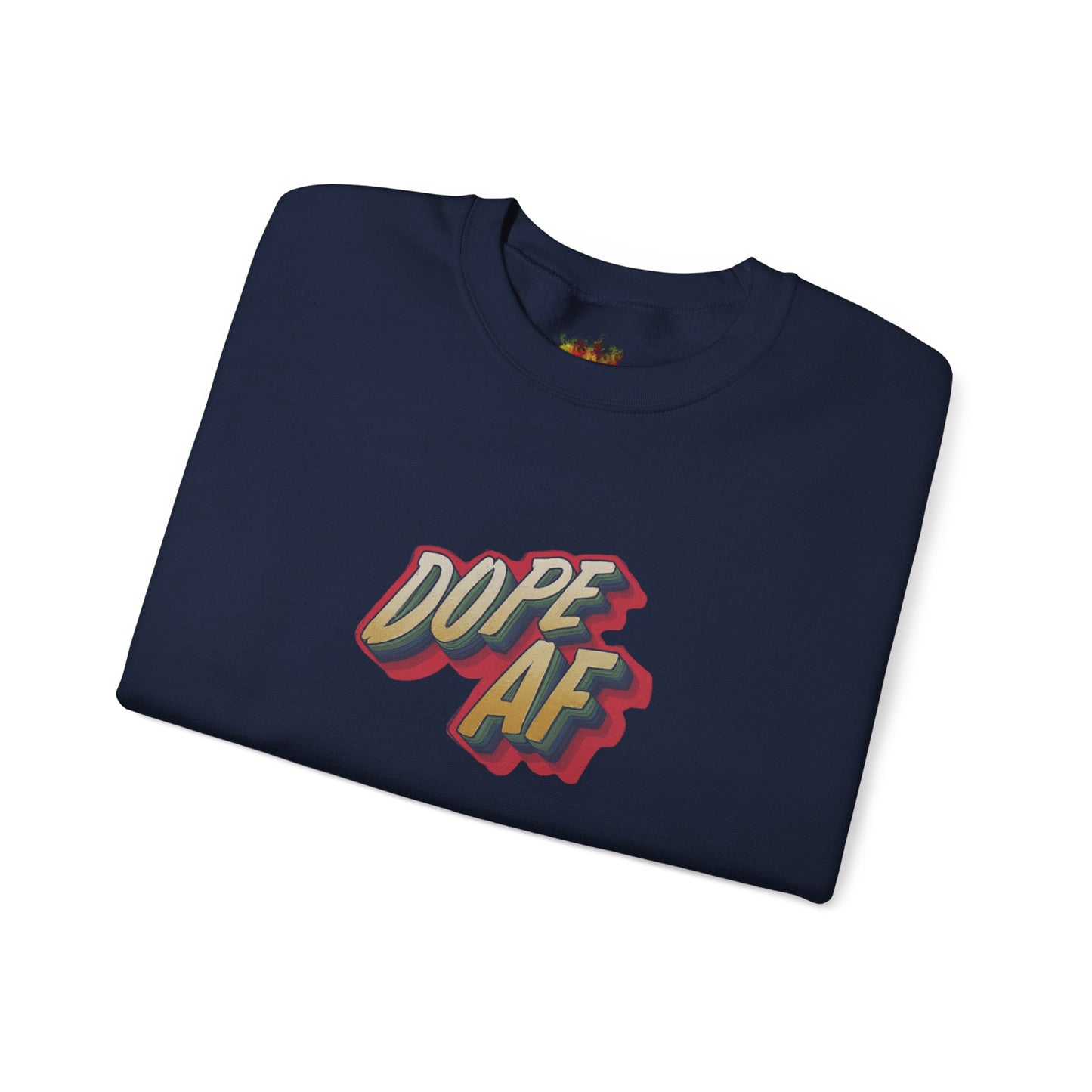 Dope  AF Unisex Heavy Blend™ Crewneck Sweatshirt