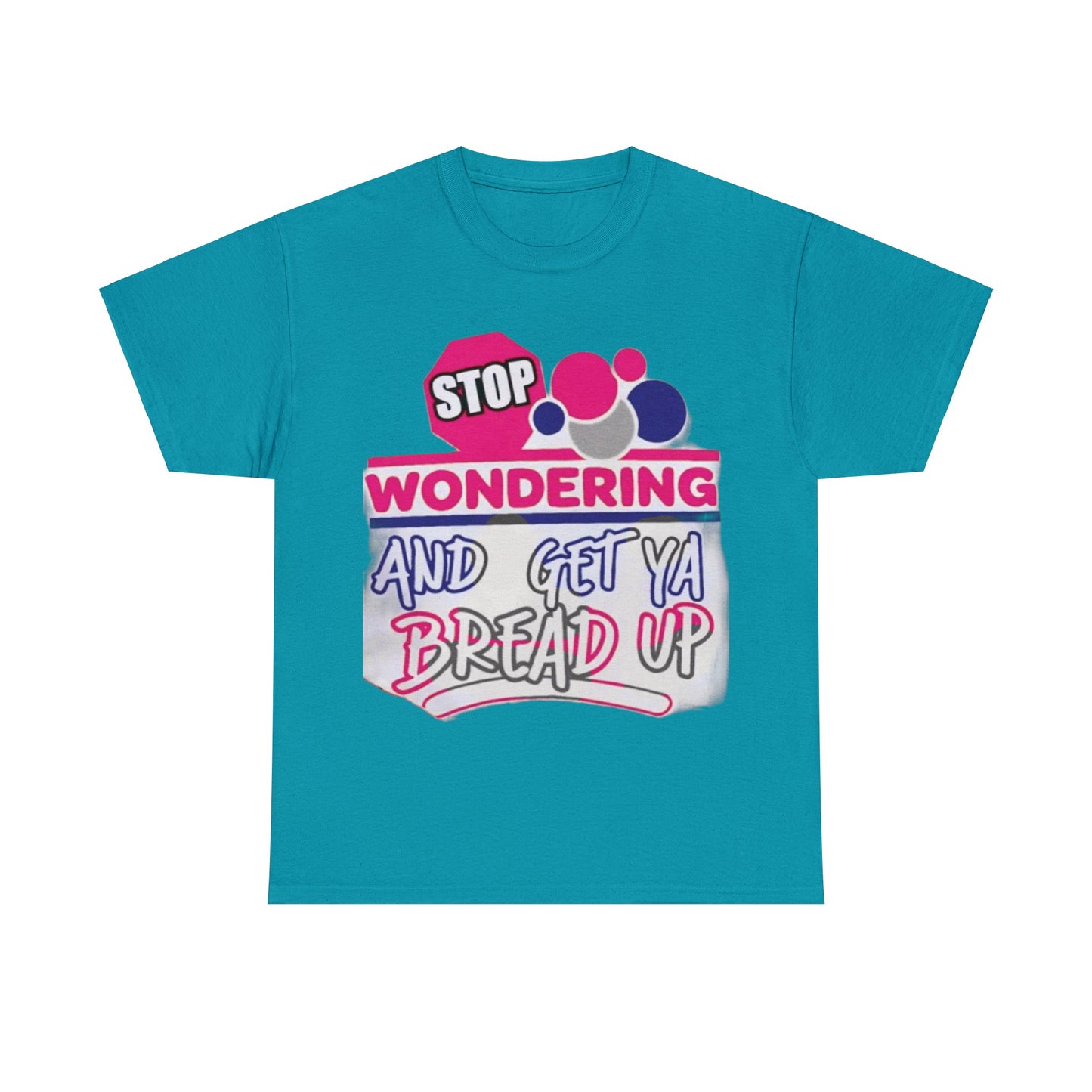 Stop Wonderin' Unisex Heavy Cotton Tee