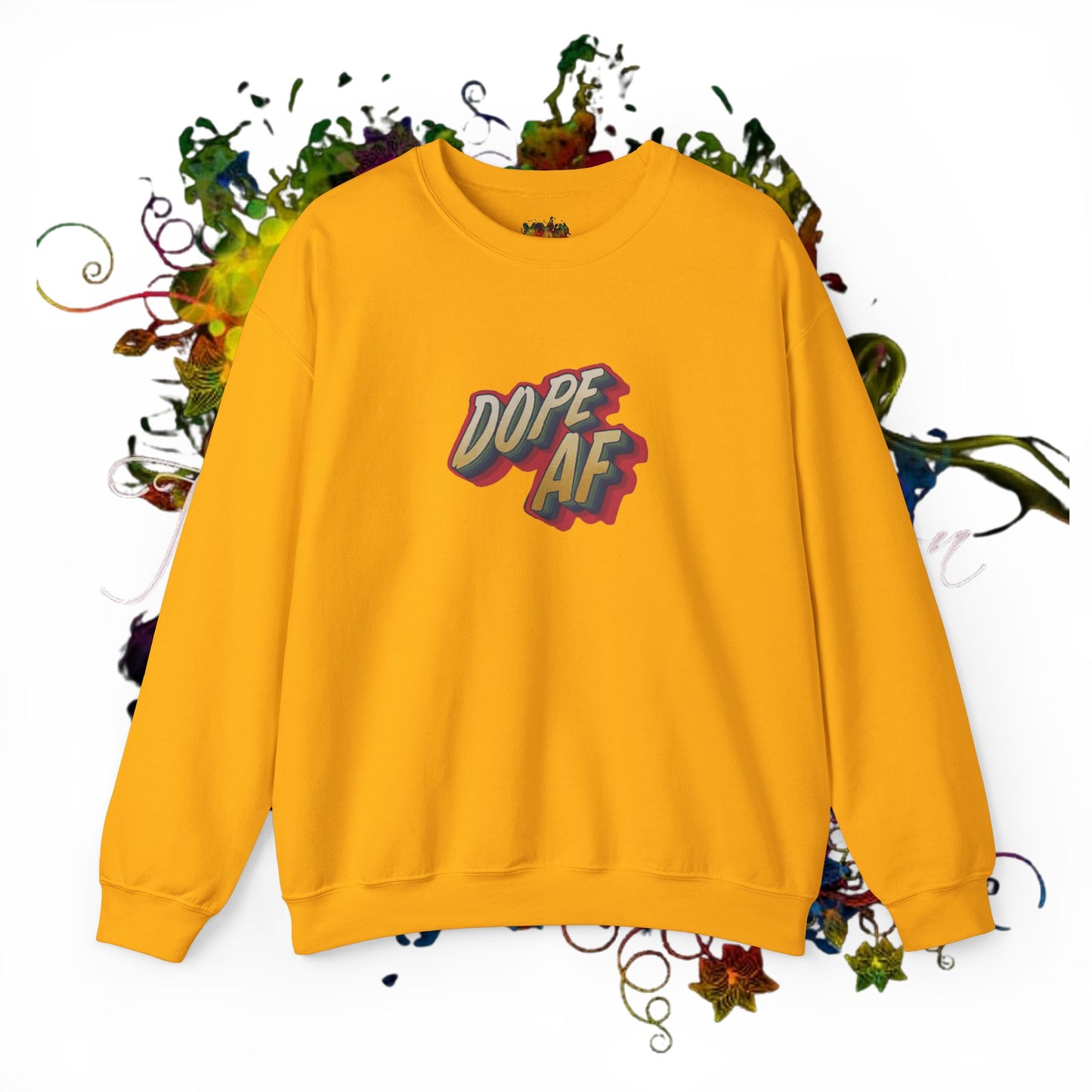 Dope  AF Unisex Heavy Blend™ Crewneck Sweatshirt