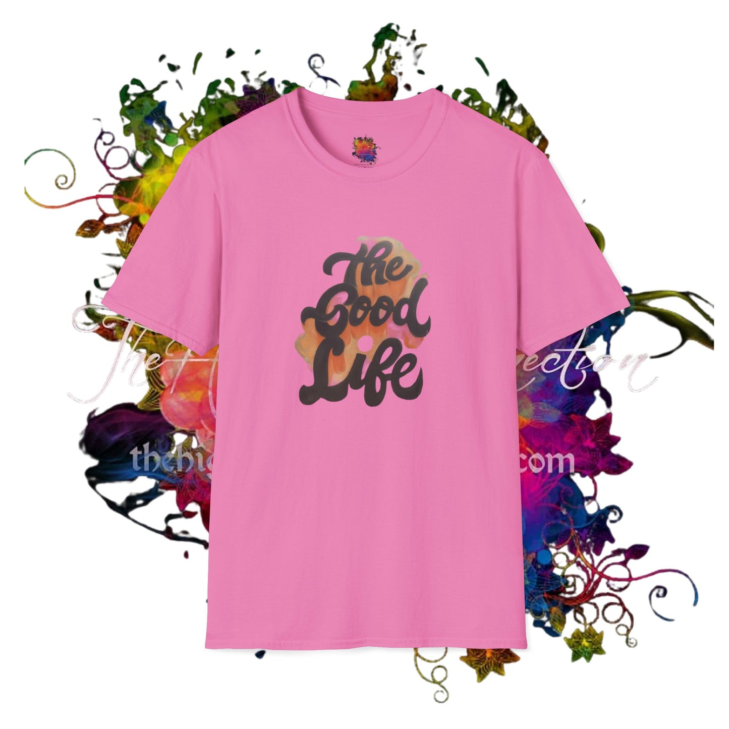 The Good Life Unisex Softstyle T-Shirt