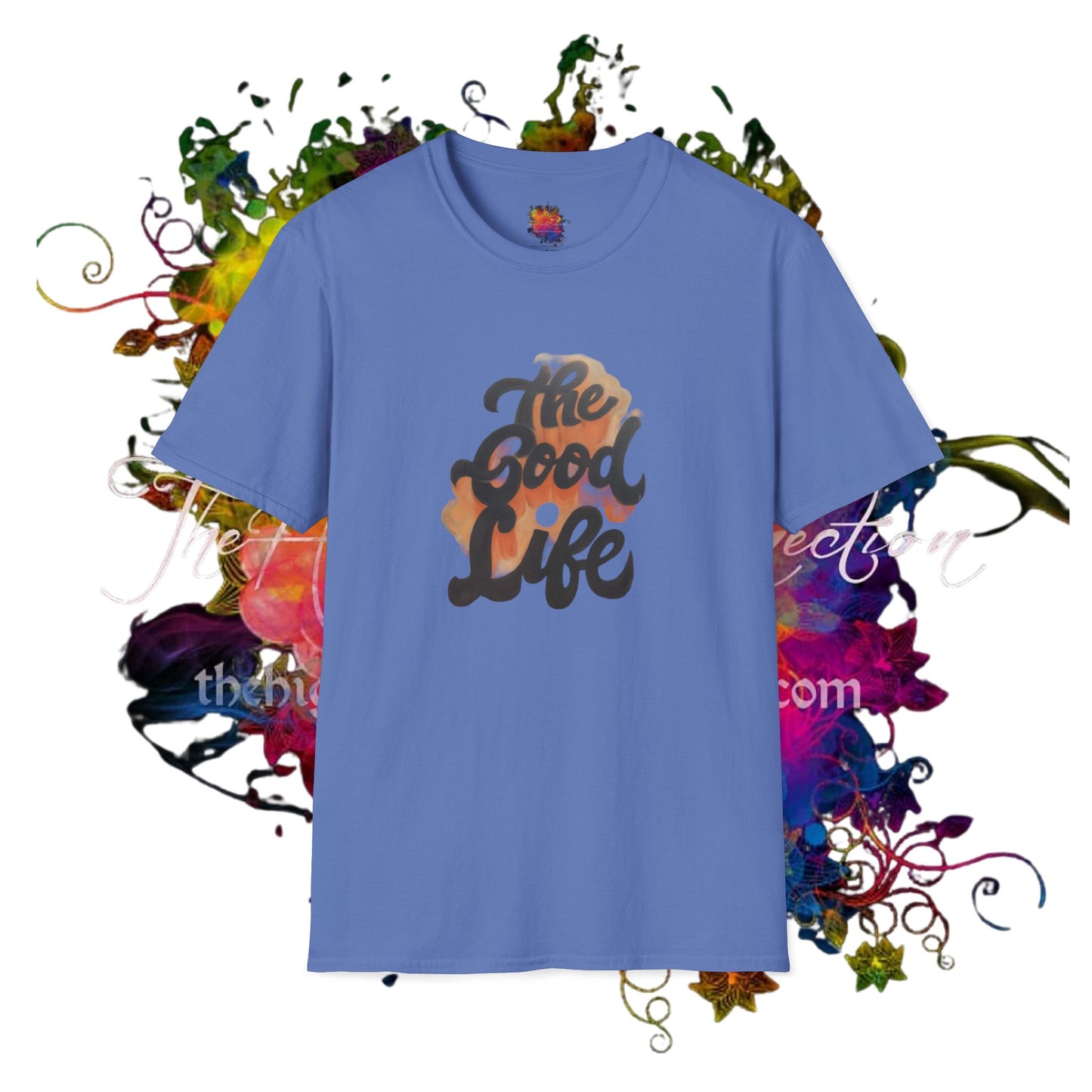 The Good Life Unisex Softstyle T-Shirt