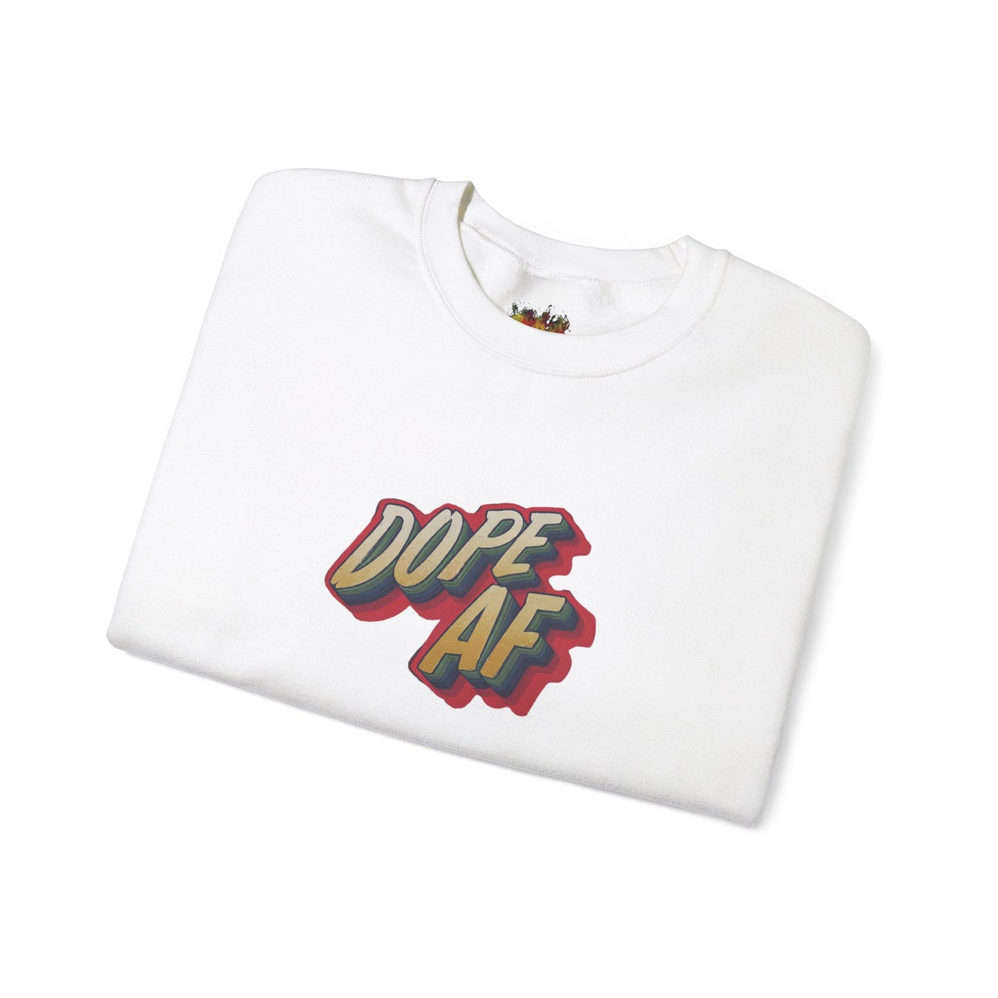 Dope  AF Unisex Heavy Blend™ Crewneck Sweatshirt