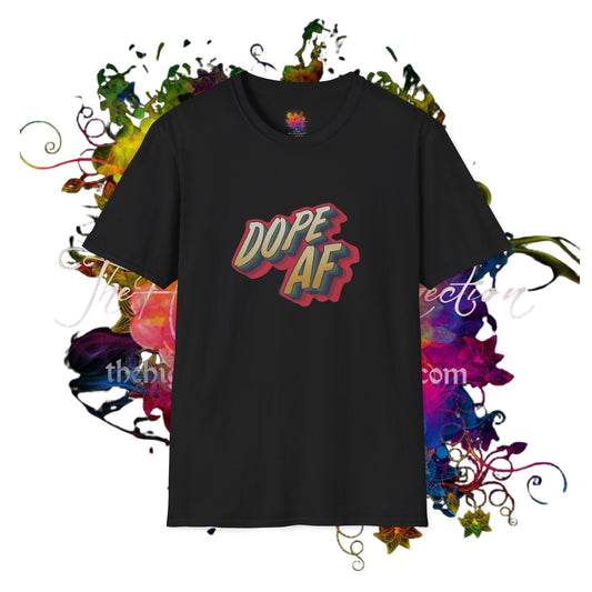 Dope AF Graphic Unisex Softstyle T-Shirt