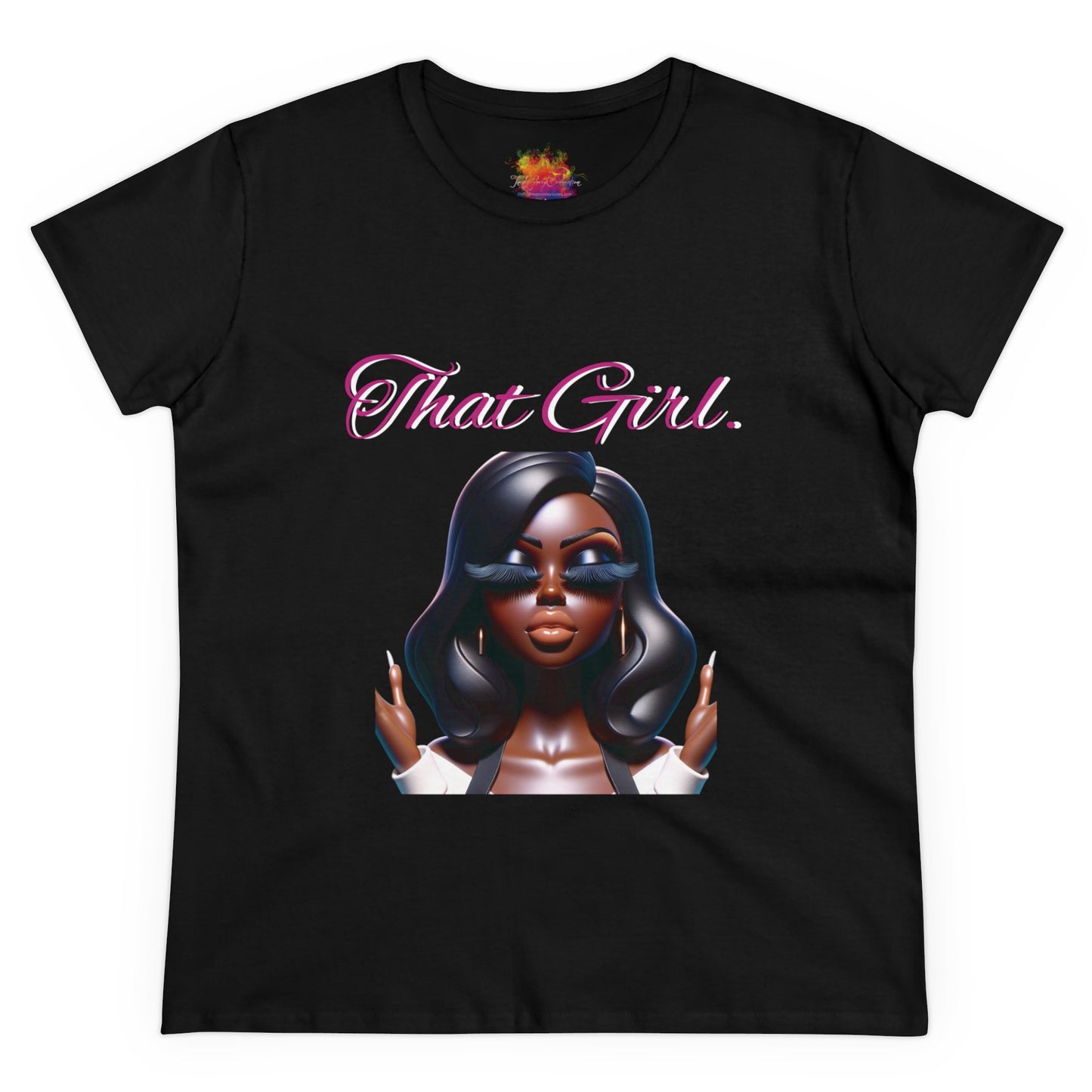 That Girl ...Women's Midweight Cotton Tee