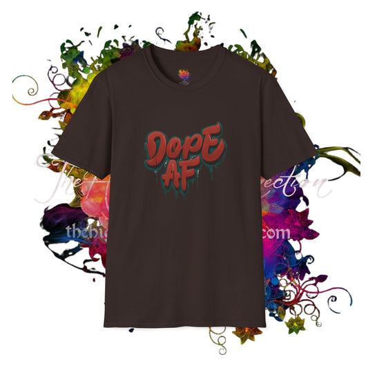 Dope AF Unisex Softstyle T-Shirt