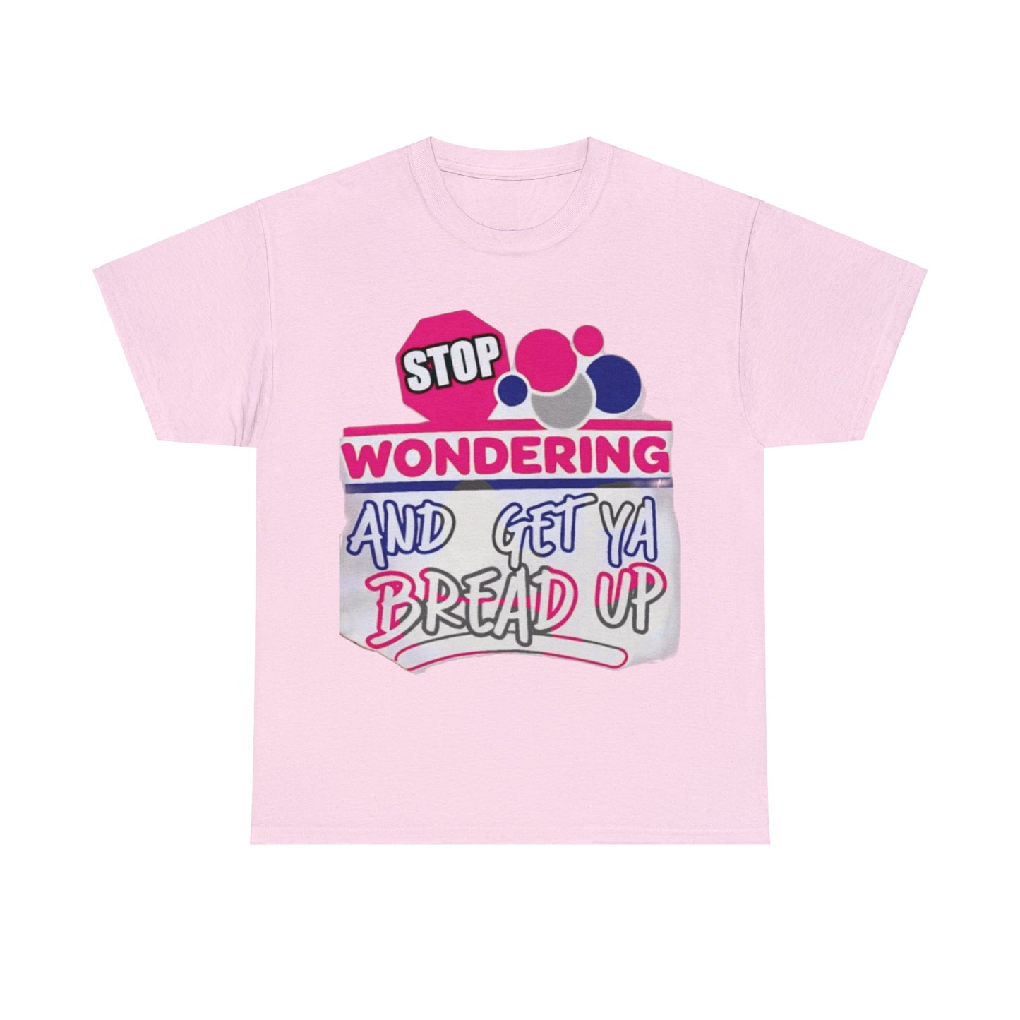 Stop Wonderin' Unisex Heavy Cotton Tee