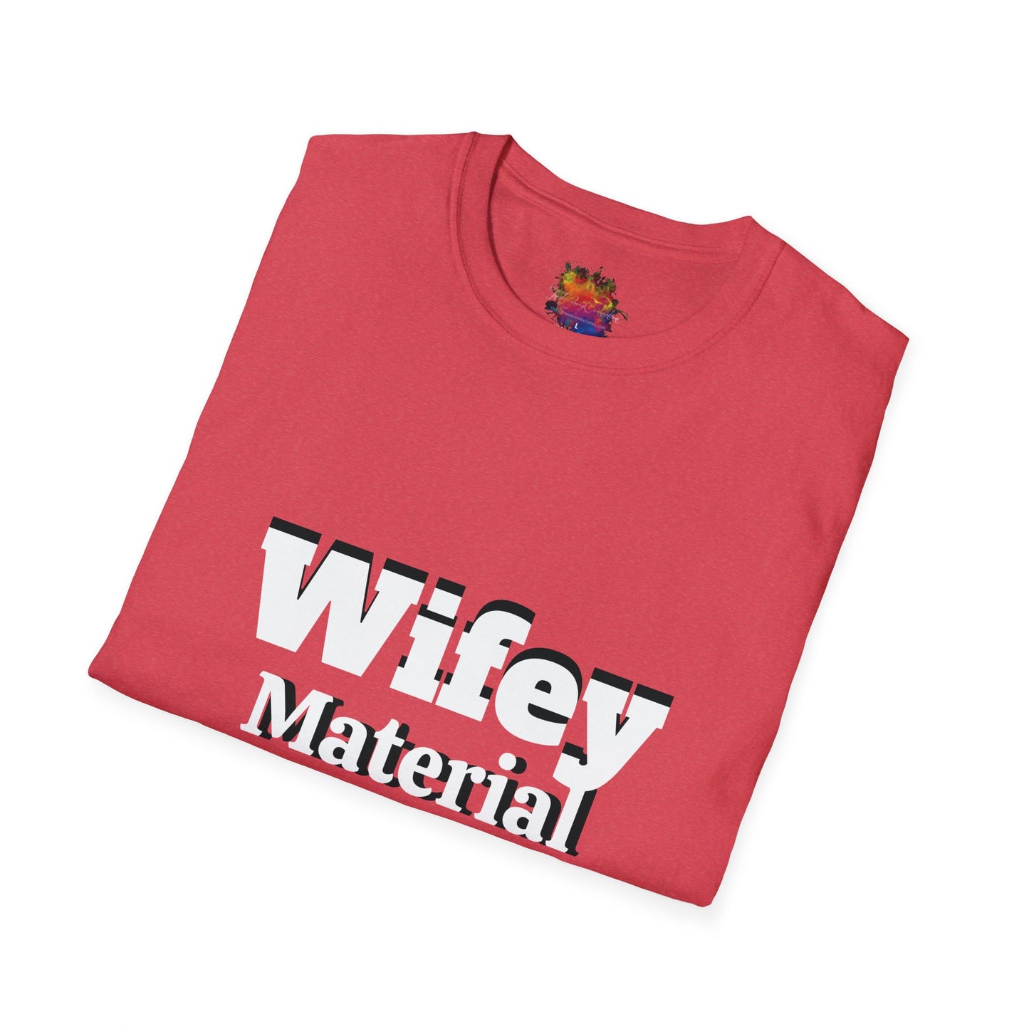 Wifey Material Unisex Softstyle T-Shirt