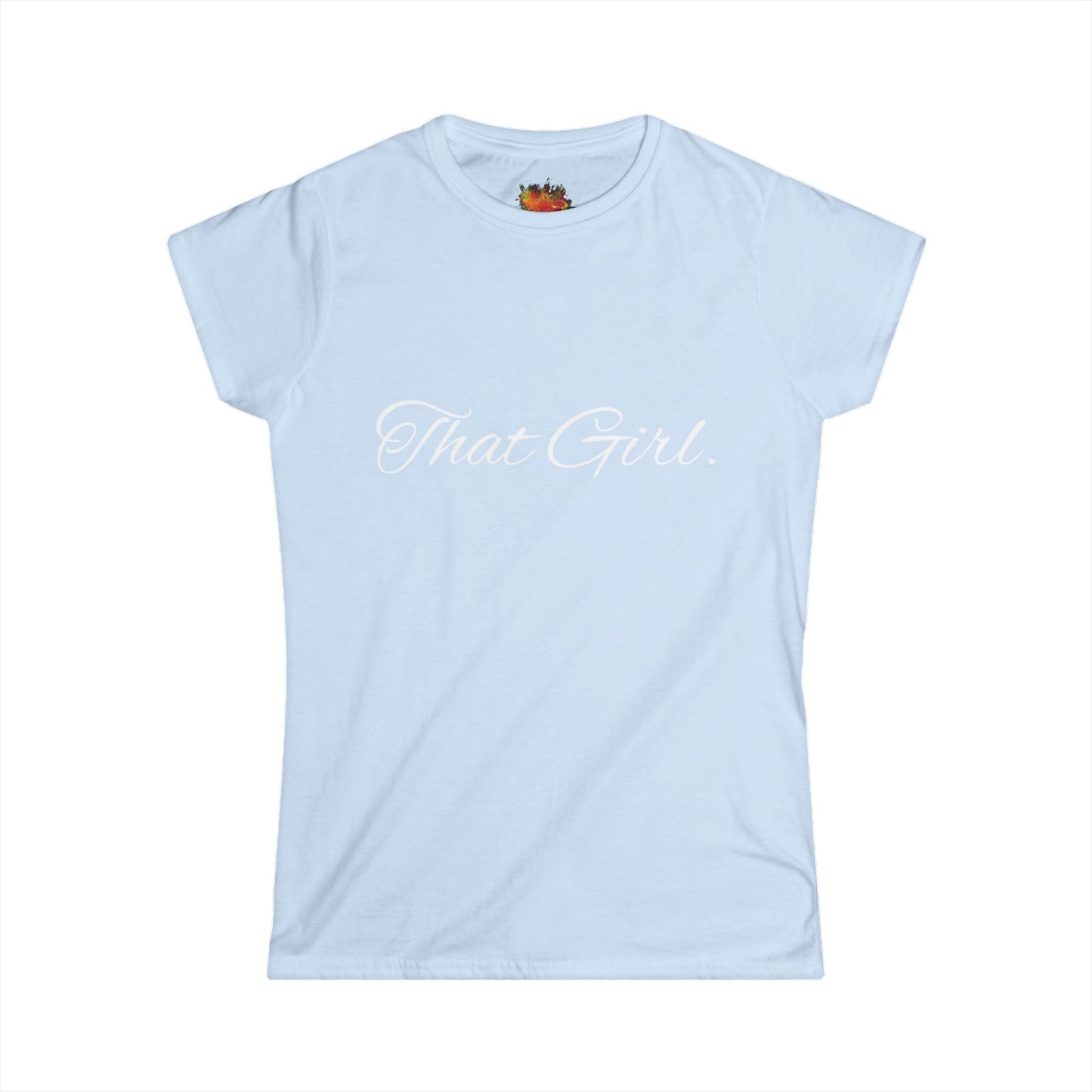 That Girl. Women's Softstyle Tee