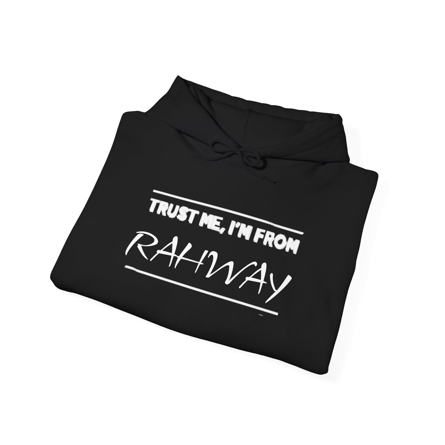 Trust Me, I'm From Rahway..Unisex Heavy Blend™ Hooded Sweatshirt