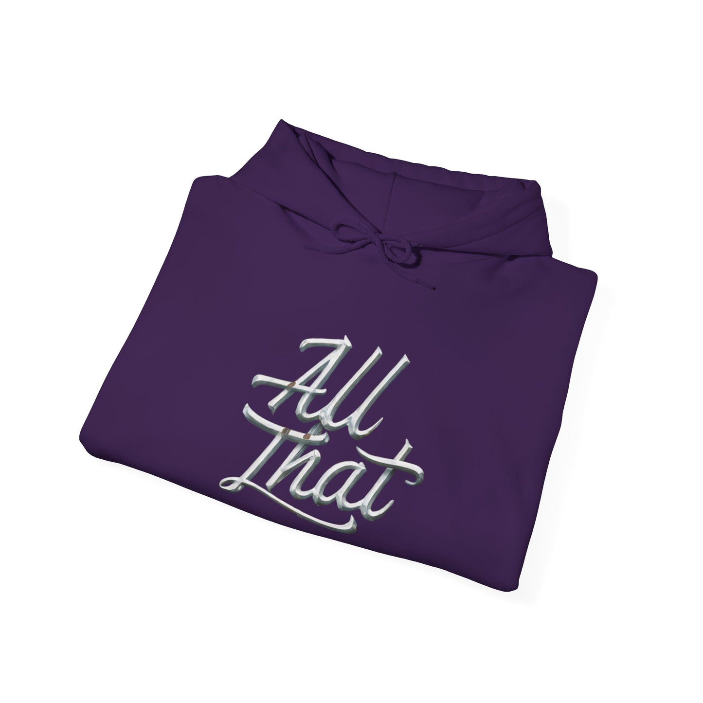 All That Unisex Heavy Blend™ Hooded Sweatshirt