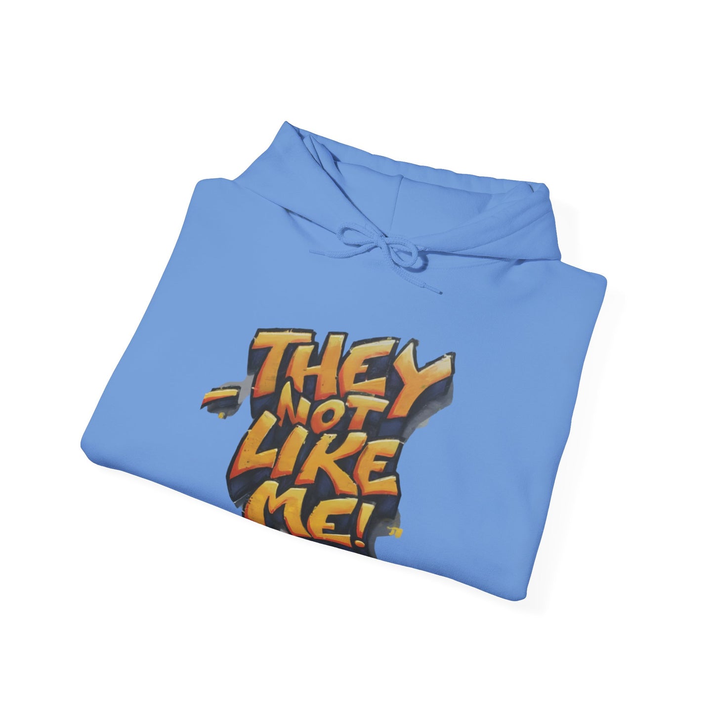 They Not Like Me ! Unisex Heavy Blend™ Hooded Sweatshirt