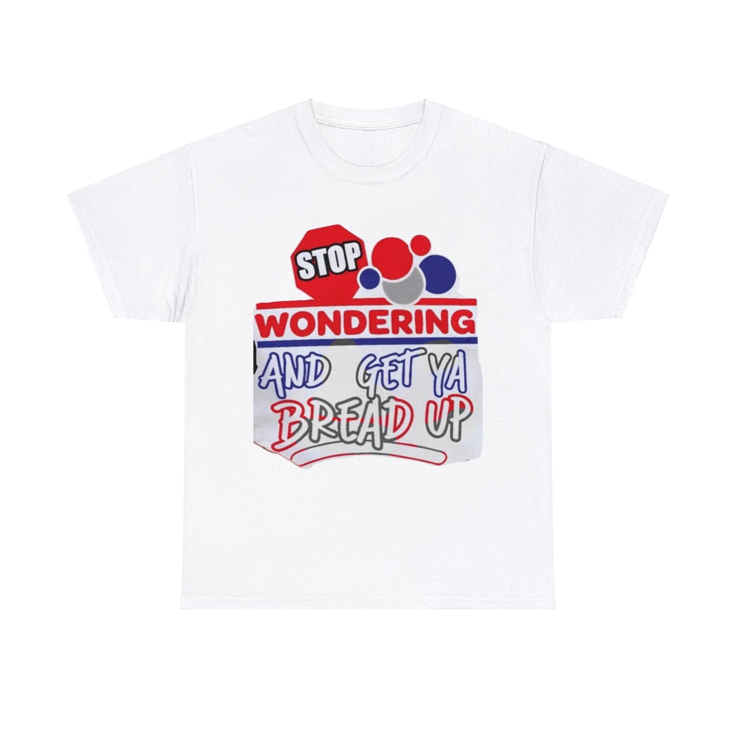 Stop Wonderin' Unisex Heavy Cotton Tee