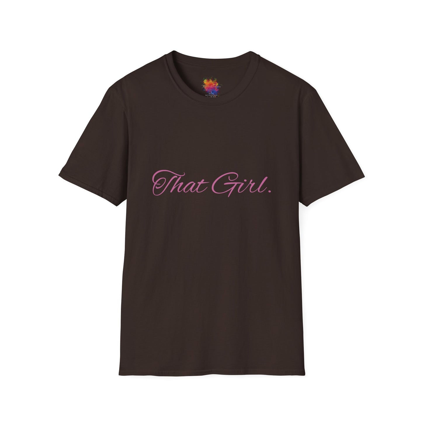 That Girl . Unisex Softstyle T-Shirt