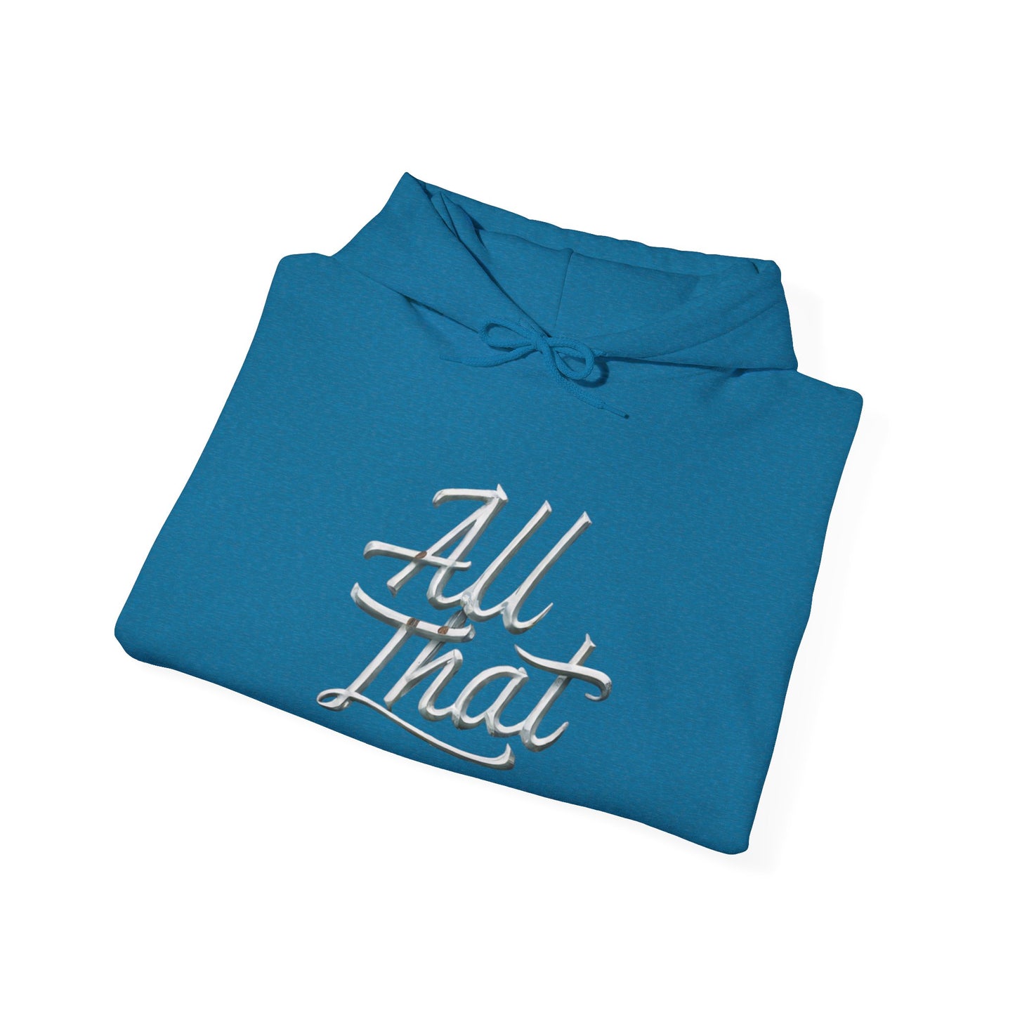 All That Unisex Heavy Blend™ Hooded Sweatshirt