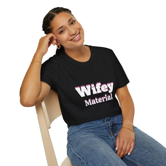 Wifey Material Unisex Softstyle T-Shirt