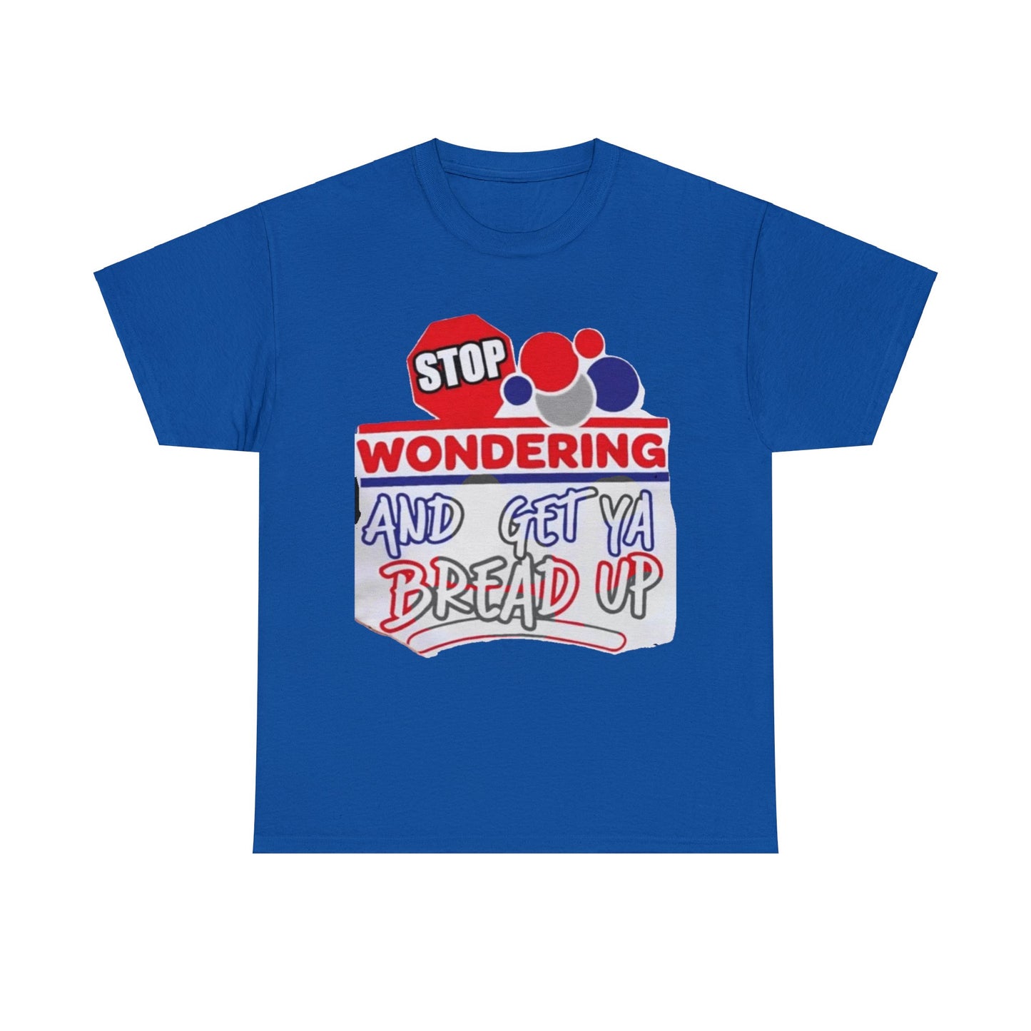 Stop Wonderin' Unisex Heavy Cotton Tee