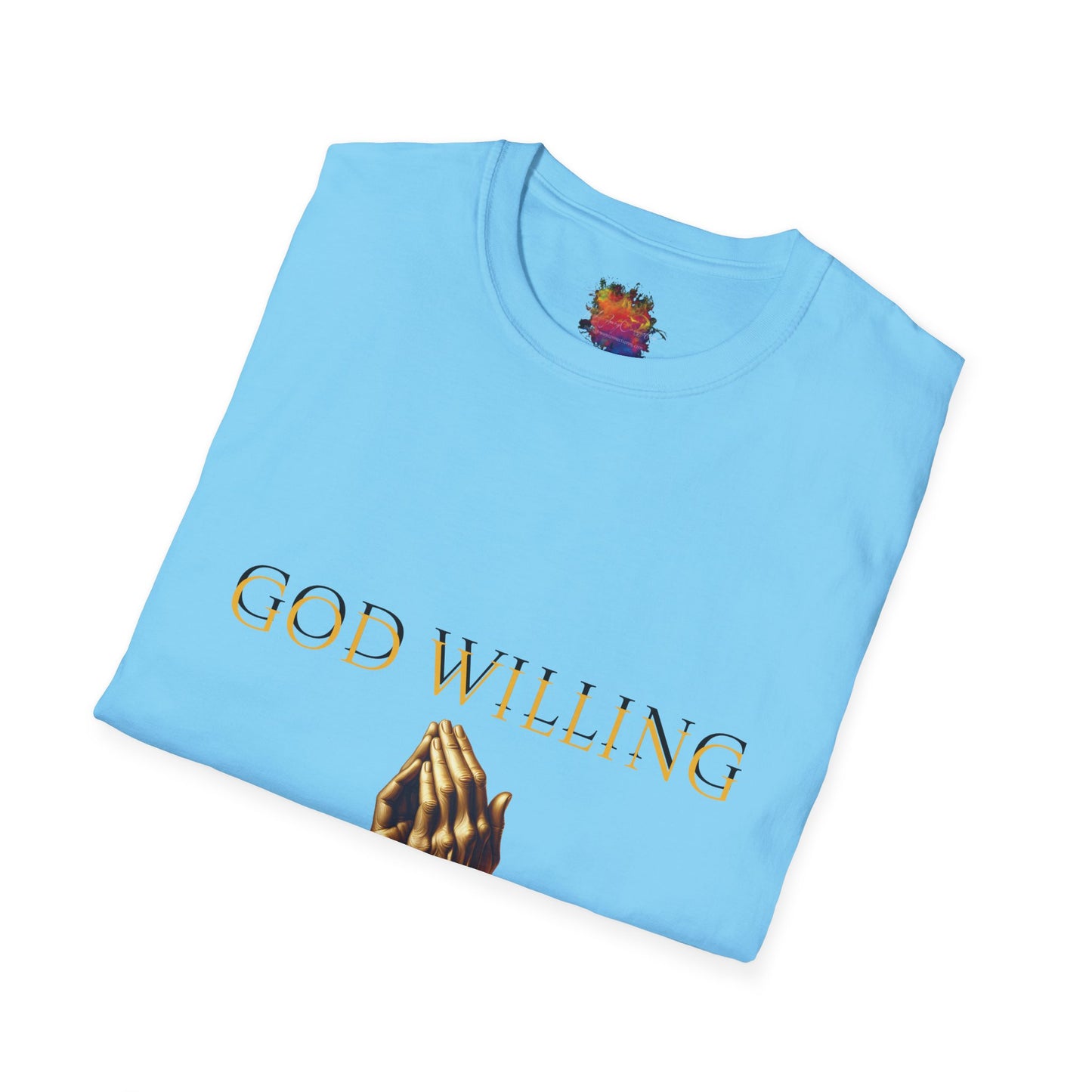 GOD WILLING Unisex Softstyle T-Shirt