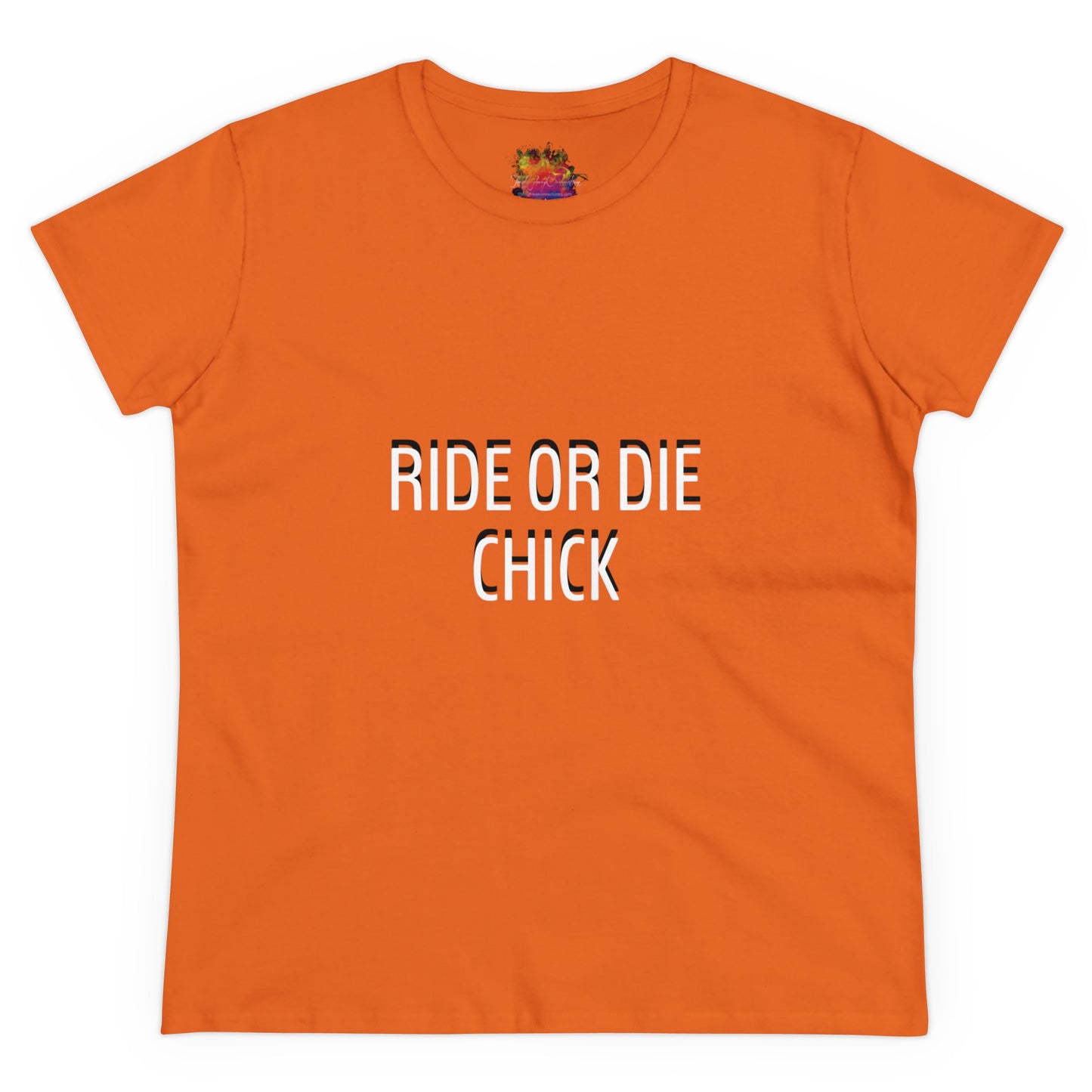 RIDE OR DIE CHICK Women's Midweight Cotton Tee