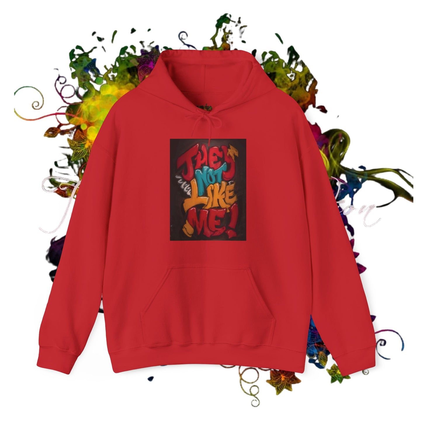 They Not Like Me! Graffiti Unisex Heavy Blend™ Hooded Sweatshirt