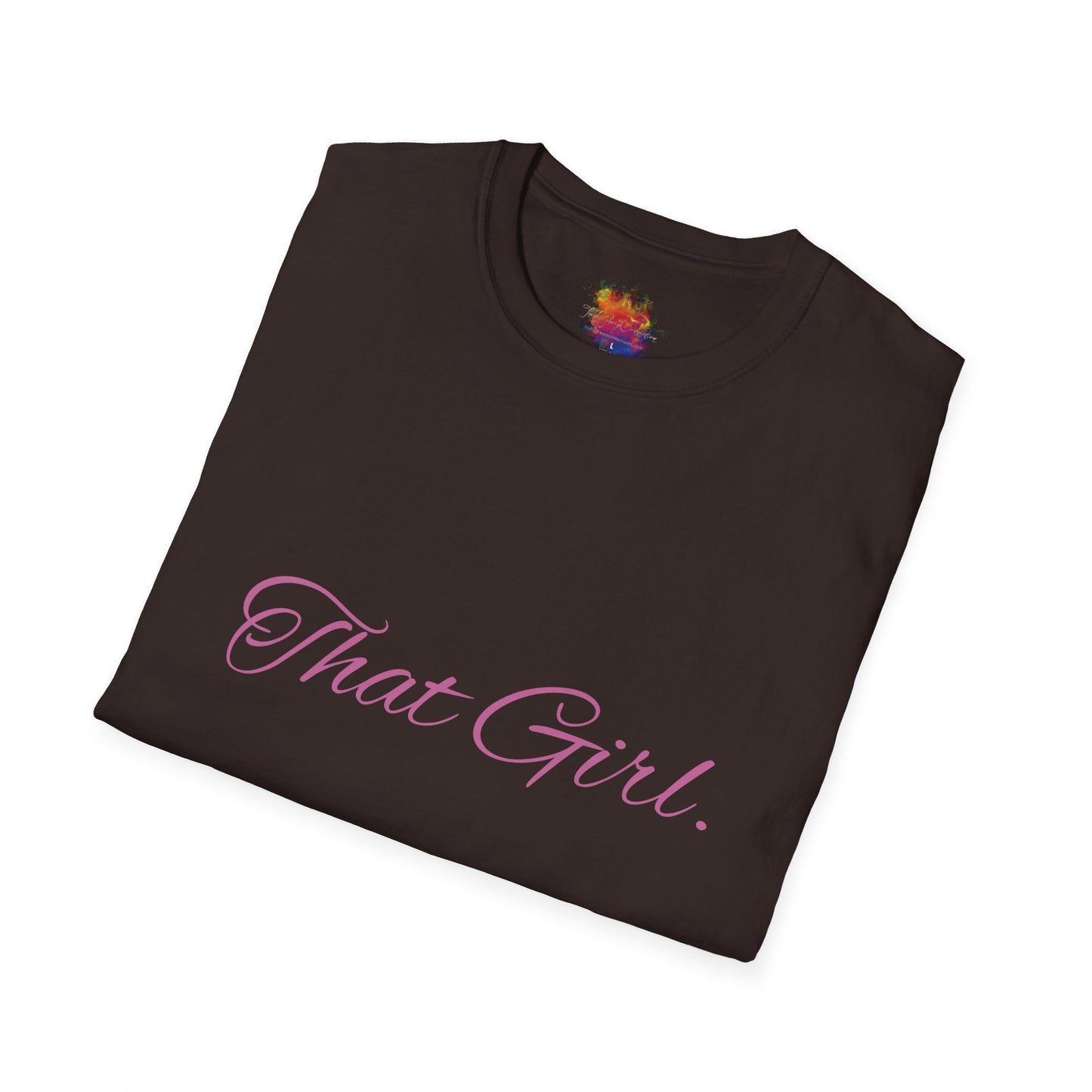 That Girl . Unisex Softstyle T-Shirt