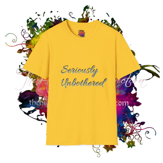 Seriously Unbothered Unisex Softstyle T-Shirt