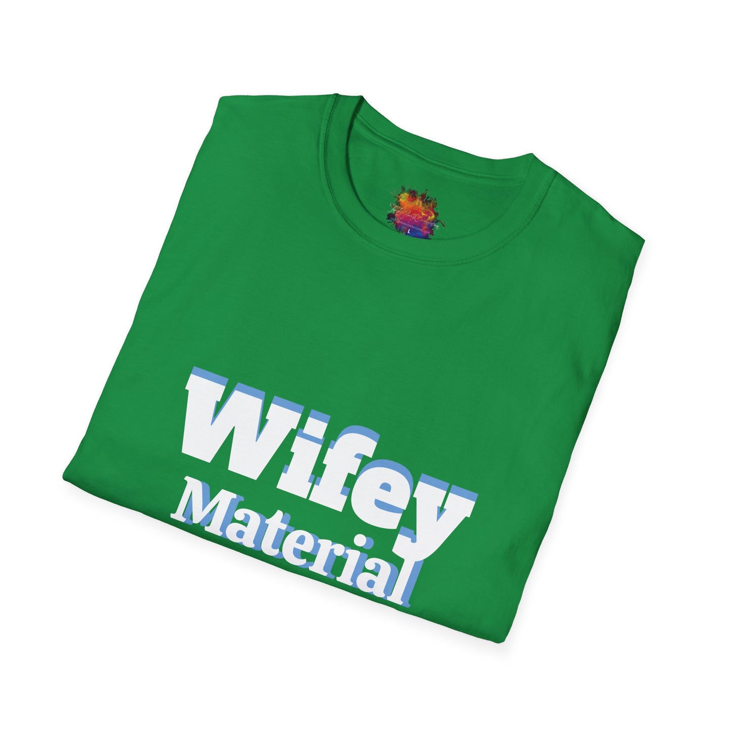 Wifey Material Unisex Softstyle T-Shirt