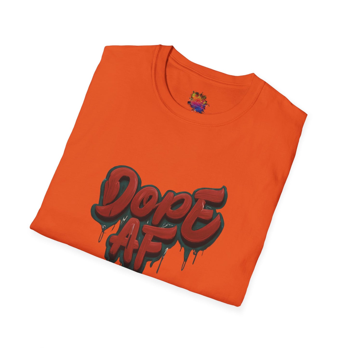 Dope AF Unisex Softstyle T-Shirt