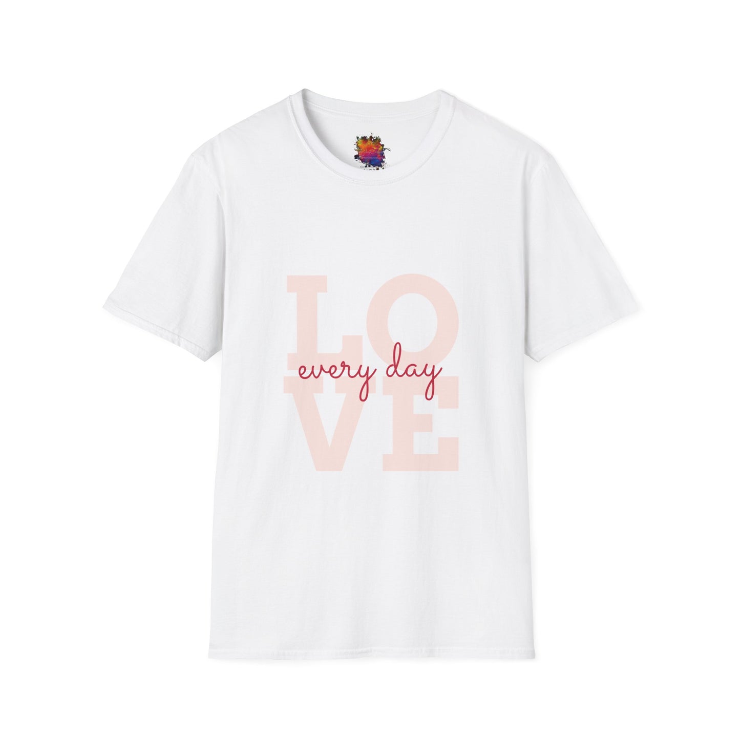 LOVE everyday Unisex Softstyle T-Shirt