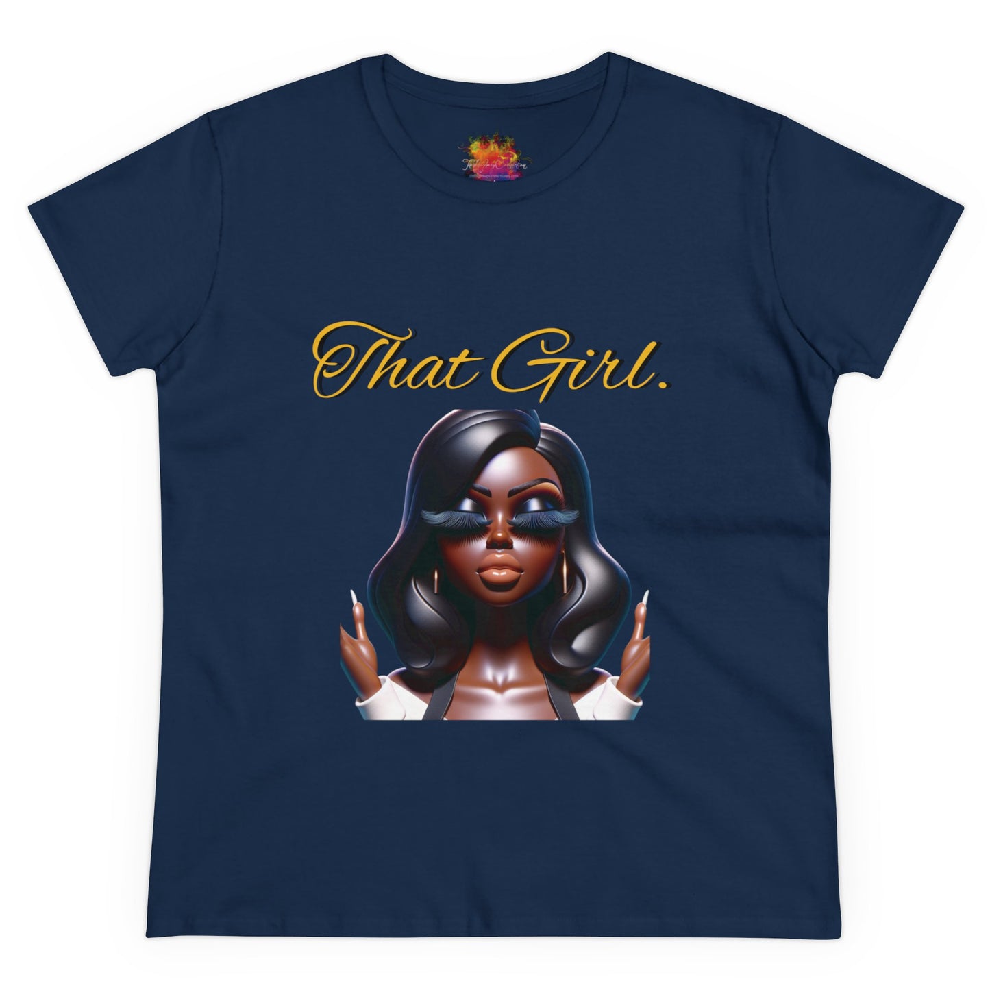 That Girl ...Women's Midweight Cotton Tee