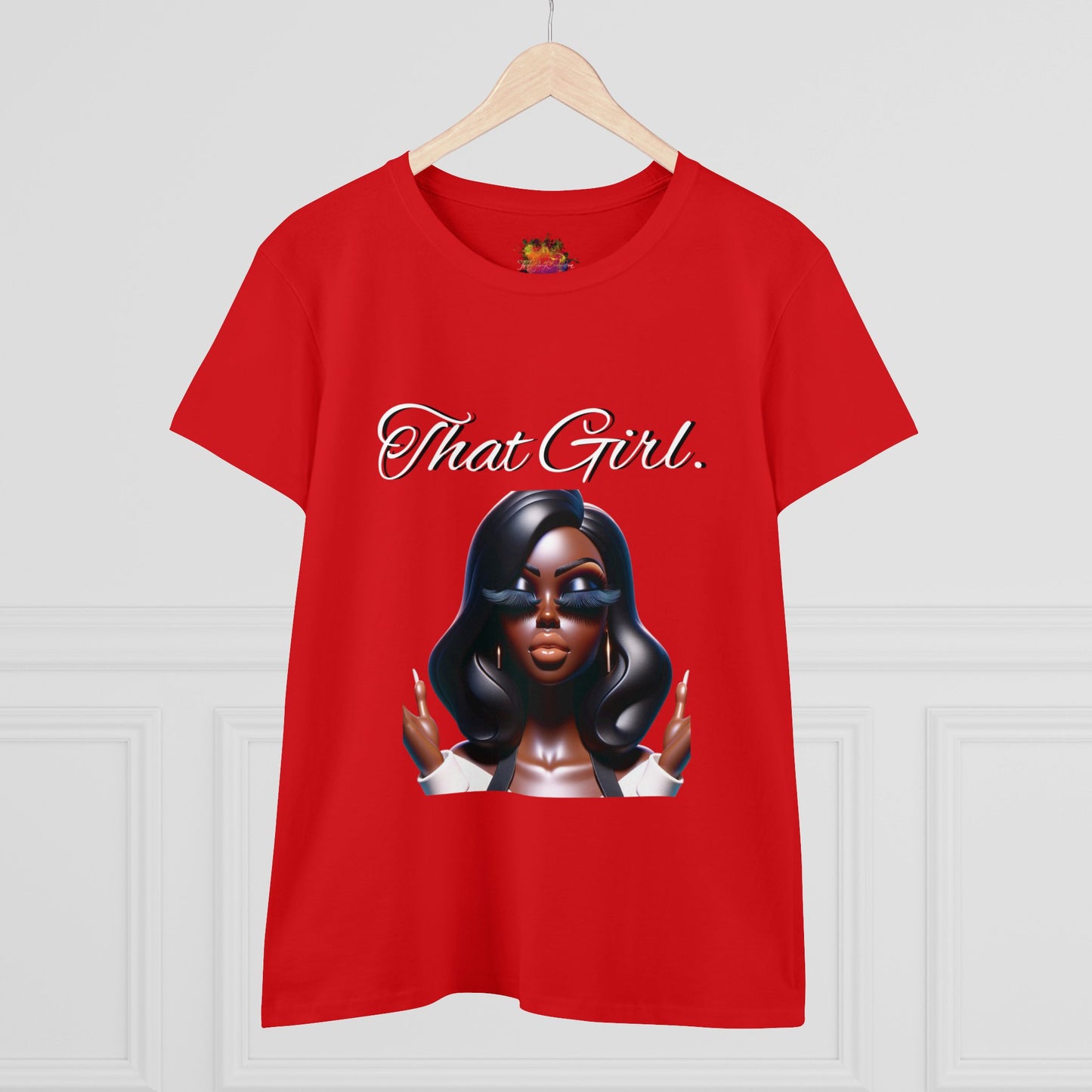 That Girl ...Women's Midweight Cotton Tee