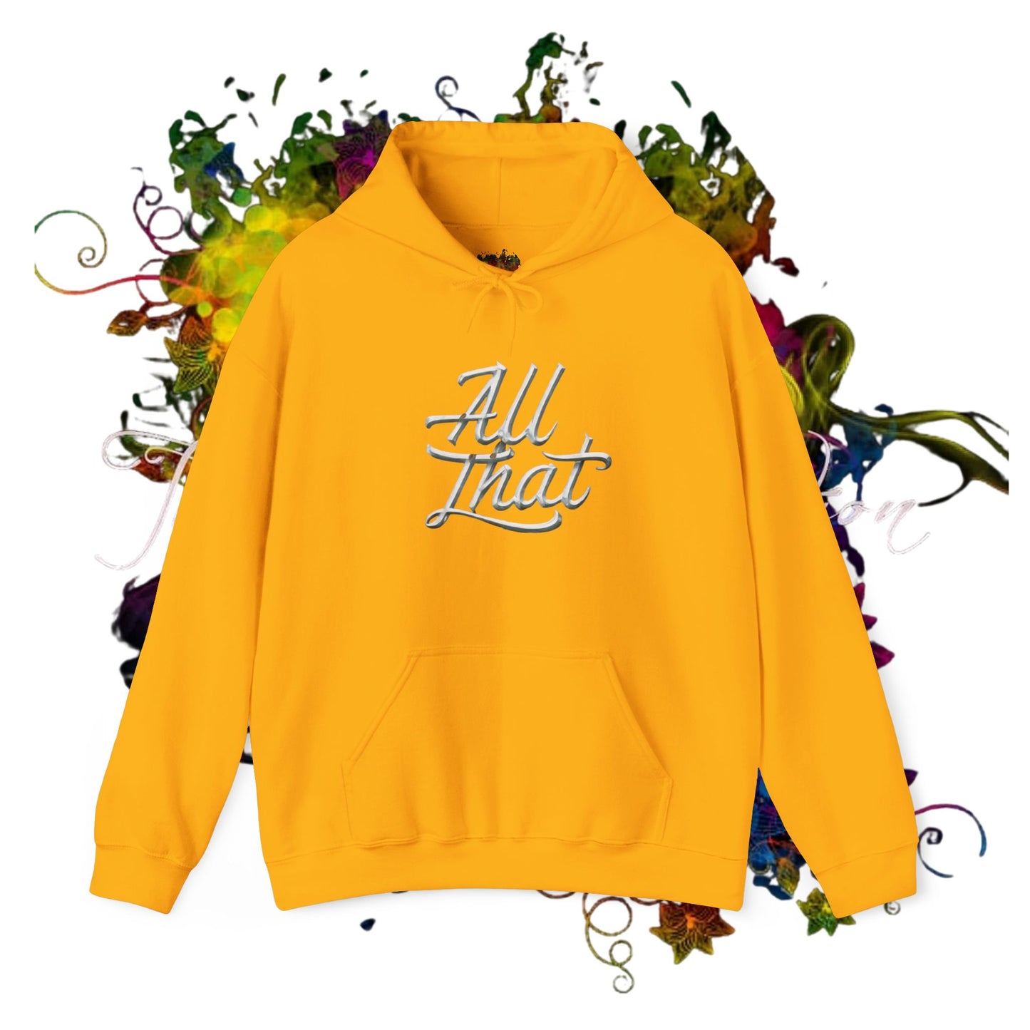 All That Unisex Heavy Blend™ Hooded Sweatshirt