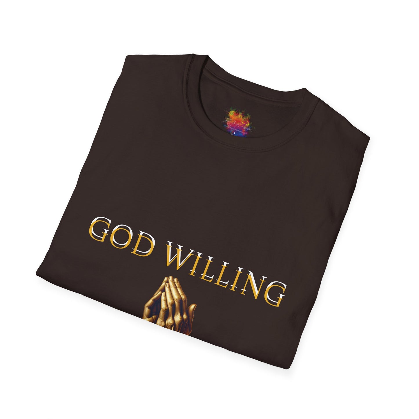 GOD WILLING Unisex Softstyle T-Shirt