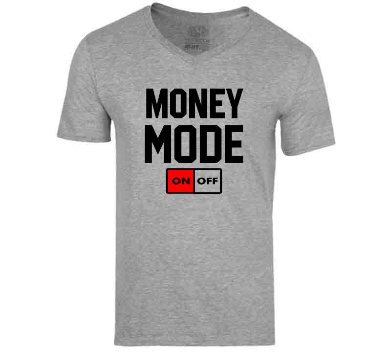 Money ð³ Mode T Shirt