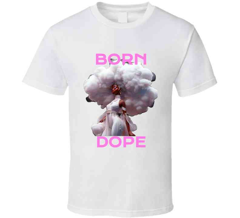 Born Dope2 T Shirt