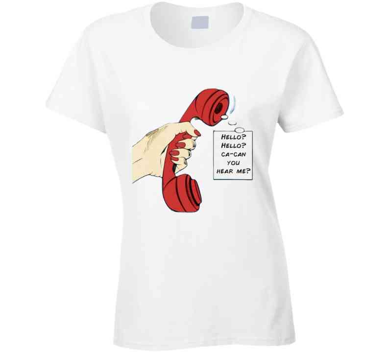 Hello? T Shirt