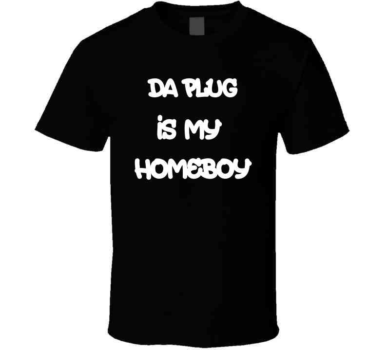 Da Plug T Shirt