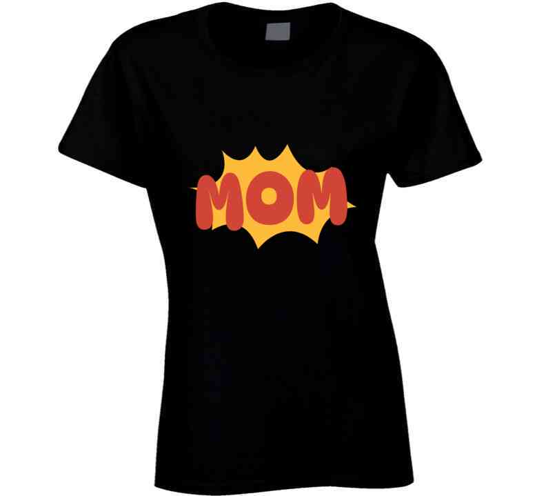 Super Mom  T Shirt