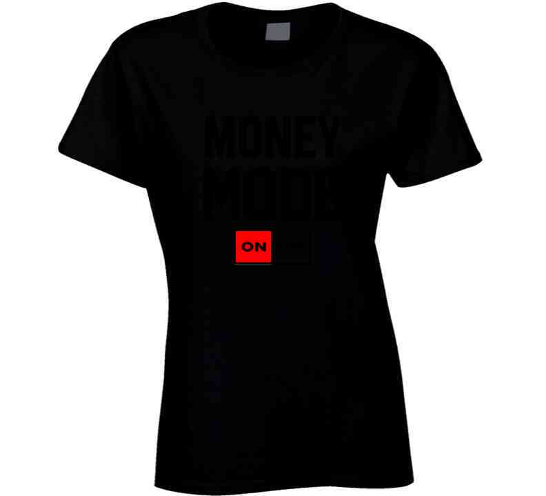 Money ð³ Mode T Shirt